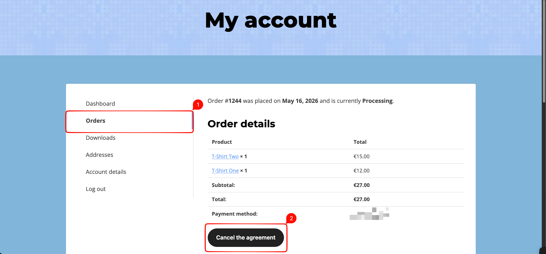 Cancel the agreement button on the order details page in My Account